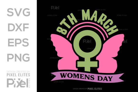 8 March Womens Day SVG Quote Design: Graphics for Crafts & Local Brands