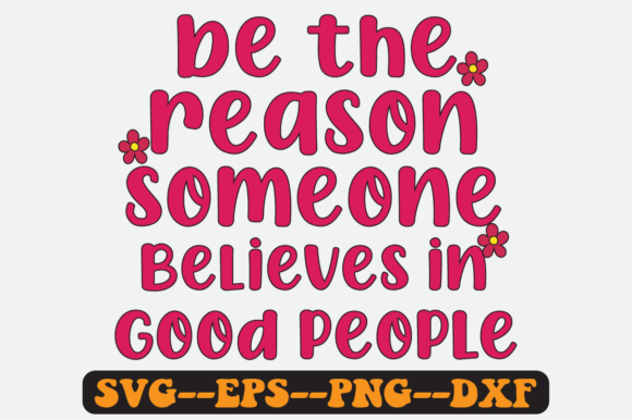 Be the Reason Someone Quote Retro SVG