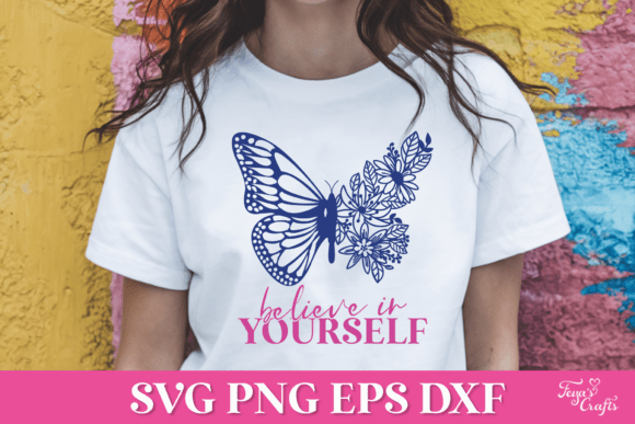 Believe in Yourself SVG Quote: Graphics for Crafts