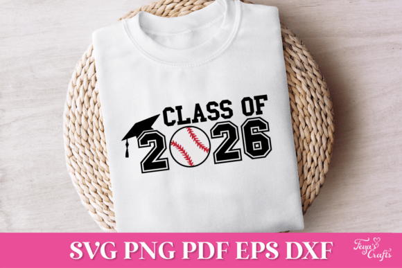 Class of 2026 Baseball SVG Quote: Graphics for Crafts