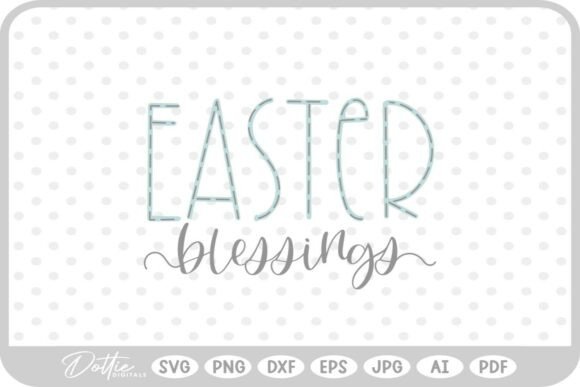 Easter Blessings Quote Spring SVG PNG Graphics for Crafts