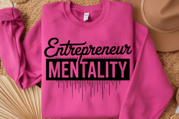 Entrepreneur Mentality SVG Graphics for Crafts