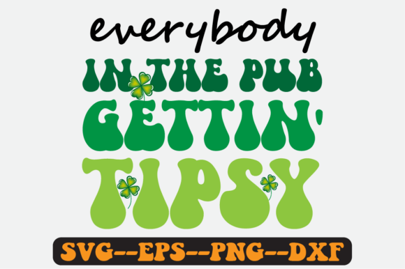 Everybody in the Pub Gettin Tipsy SVG Graphics