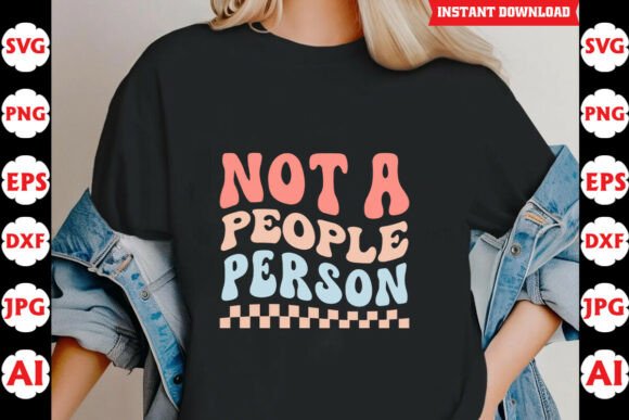 Not a People Person Quote Design SVG: Graphics for Crafts & Brand Voice