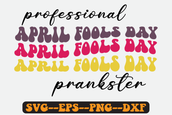 Professional April Fools Day Prankster Graphics