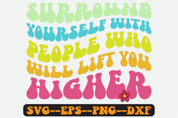 Surround Yourself with People Retro SVG Graphics for Crafts