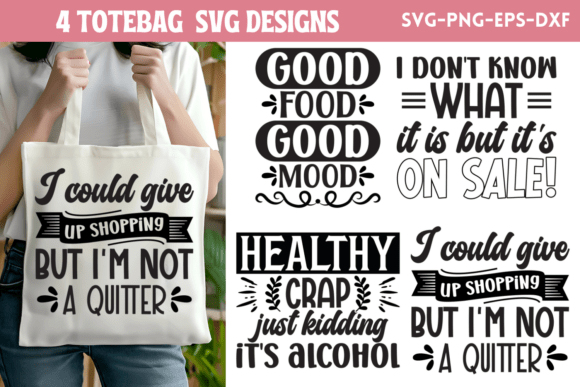 Tote Bag SVG Quote Bundle 4: Graphics for Crafts