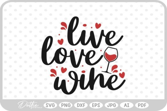 Wine Quote Drink Graphics for Crafts
